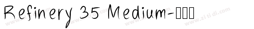 Refinery 35 Medium字体转换